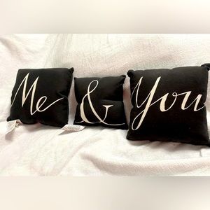 3 Individual Worded Throw Pillows “Me & You”.
